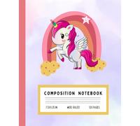 Pink Rainbow Unicorn Composition Notebook: Kawaii Pegasus Unicorn Notebook for Girls | Wide Ruled | 7.5" x 9.25" | 120 Pages | Magical Notebook for School, Journaling, or Gifts