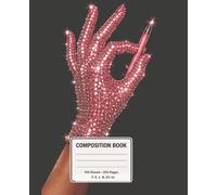 Pink Rhinestone Glove Composition Notebook: Pretty Dangerous Wide Ruled Notebook for Notes, School, Work and Journaling (Pretty Dangerous Composition Books)