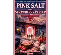 Pink Salt & Strawberry Pepper (Strawberry Entertainment Studios)