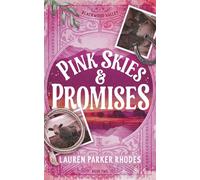 Pink Skies and Promises (Blackwood Valley)