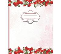 Pink & Strawberries Cottagecore Composition Notebook: 7.5 x 9.25 size | 120 Pages | Wide Rule |Aesthetic |Great for Gifts or Students