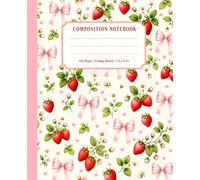 Pink Strawberry Coquette Composition Notebook Wide Ruled: Cute Girly Floral Strawberry Coquette Bow Aesthetic Lined Paper Journal for Teen Girls & ... to School Supplies, 7.5 x 9.25 in, 110 Pages