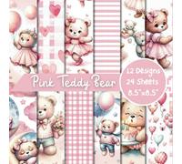 Pink Teddy Bear Adorable Scrapbook Paper Craft Pad: 12 Cute Designs, 24 Double-Side Sheets Printed on 8.5"x8.5" Sized Paper With Premium Full Color. ... Memory Album, Cardstock, Journaling, DIY Etc