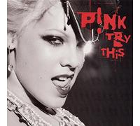 Pink - Try This