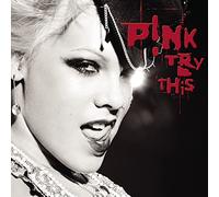 Pink - Try This