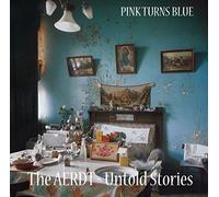 Pink Turns Blue - The Aerdt-Untold Stories