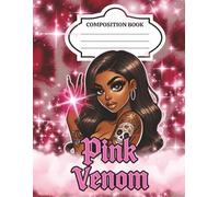 Pink Venom Composition Notebook: Cute Gothic Aesthetic Journal for School, Writing, or Note-Taking | Trendy Girly Notebook with Dark Academia Vibes
