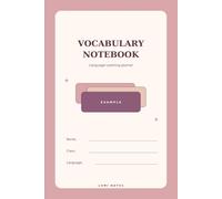 Pink Vocabulary Notebook: Language Learning Journal for Vocabulary Building, Word Practice and Study Notes