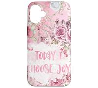 Pink Watercolor Roses Flower Today I Choose Joy Carcasa para iPhone 16 Plus