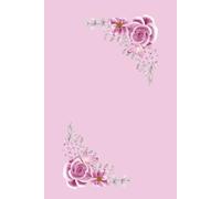 Pink Wildflowers Journal - A Beautiful Notebook for Daily Inspiration, Reflection & Creativity: Hardcover Edition (6 x 9 inches)