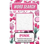 Pink Word Search, Puzzles for Adults, Seniors and Teens: A Joyful Brain Game Book with Soothing Word Challenges and a Perfect Gift for All Ages