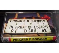 Pinkard & Bowden - Live in Front a Bunch of Di [Casete]