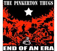 Pinkerton Thugs - End Of An Era (White Vinyl) [Vinilo]
