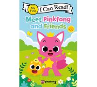 Pinkfong: Meet Pinkfong and Friends (Pinkfong: My First I Can Read!)