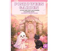 Pinkoween Garden Halloween: A Cute and Cozy Halloween Coloring Book for Adults and Teens with 50 Sweetly Spooky Scenes Featuring Ghosts, Black Cats, Pink Pumpkins, Flowers, and Enchanted Gardens