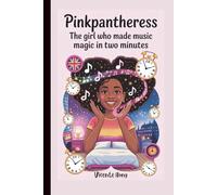 PinkPantheress: The Girl Who Made Music Magic in Two Minutes (A Biography Book for Kids)