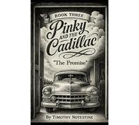 Pinky and the Cadillac: The Promise (Pinky and the Cadilllac The Series)
