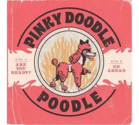 Pinky Doodle Poodle - Are You Ready?/Go Ahead [7" VINYL] [Vinilo]