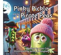Pinky Pickle and the Pirate Peas