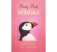 Pinky Pink Sudoku: 9x9 Puzzles | Easy, Normal, Hard | 6x9 Inches, 110 pages | Solutions Included