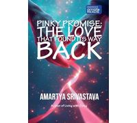 Pinky Promise: The Love That Found Its Way Back (Ornate Reads by Prasharan Svm)