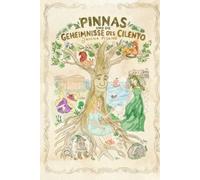 Pinnas und die Geheimnisse des Cilento: Eine magische Reise durch den Süden Italiens