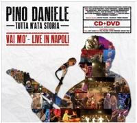 Pino Daniele - Tutta N'ata Storia (Vai Mo'- Live in Napoli) CD+DVD