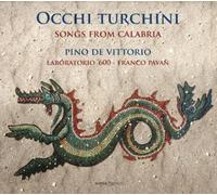 Laboratorio '600, Franco Pavan, Pino De Vittorio - Occhi Turchini - Canciones De Calabria / De Vitorio
