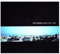 Pino Marino - Acqua Luce E Gas