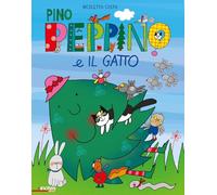 Pino Peppino e il gatto di città. Ediz. a colori (Album)