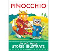 Pinocchio. Stampatello maiuscolo. Ediz. a colori (Le più belle storie illustrate)