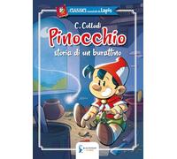 PINOCCHIO - Storia di un burattino: i CLASSICI raccontati da LAPIS n.1