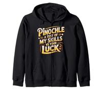 Pinochle A Test of My Skills VS Your Luck Card Fun - Sudadera con Capucha