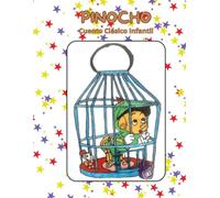 Pinocho Cuento Clásico Infantil Literatura para Niños (Primeros Cuentos)