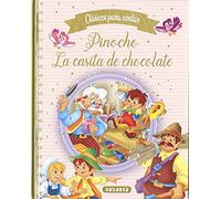 Pinocho / La Casita De Chocolate (clasicos Para Contar)