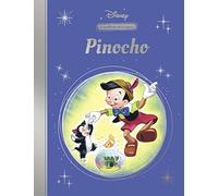 Pinocho (La magia de un clásico Disney) (Los clásicos Disney)