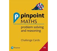 Pinpoint Maths Year 1 Problem Solving and Reasoning Challenge Cards: Y1 Problem Solving and Reasoning Pk