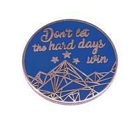 Pinposni Pin de solapa esmaltado con texto en inglés "Don't Let the Hard Days Wine" para inspirar a alguien, acero inoxidable de metal, sin piedras preciosas, acero inoxidable metálico, sin piedras