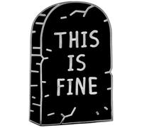Pinsanity Funny This is Fine - Pin para solapa (esmaltado)