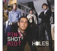 Pint Shot Riot - Holes [Vinilo]