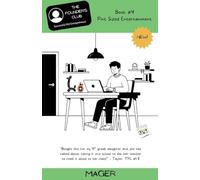 Pint Sized Entertainment: 2 (The Founder's Club: Successful Kid Entrepreneurs)
