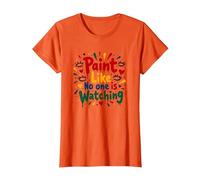Pinta como si Nadie estuviera Viendo Inspirador Camiseta, Mujer, Naranja, XXL