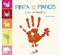 Pinta con las manos. Los animales (Otros libros infantiles)