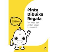 Pinta, Dibuixa, Regala: Un llibre per pintar, crear i compartir