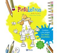 PintaLetras de la A a la Z. Colorea y escribe tus primeras palabras | M.ª Luisa Torcida Álvarez
