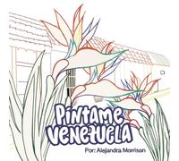 Píntame Venezuela: Colorea Venezuela