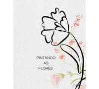 Pintando as flores