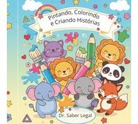 Pintando, Colorindo e Criando Histórias