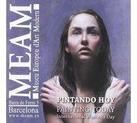 Pintando hoy/Painting today. Día Internacional de la Mujer/International Women’ (SIN COLECCION)