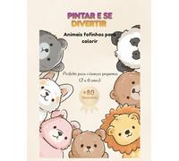 Pintar e se Divertir: Animais Fofinhos para Colorir